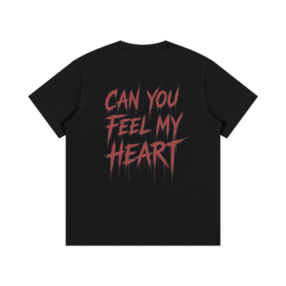 Can You Feel My Heart - T-Shirt