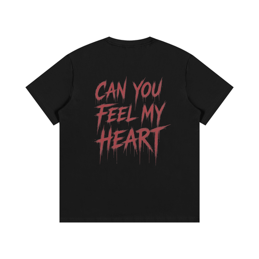 Can You Feel My Heart - T-Shirt